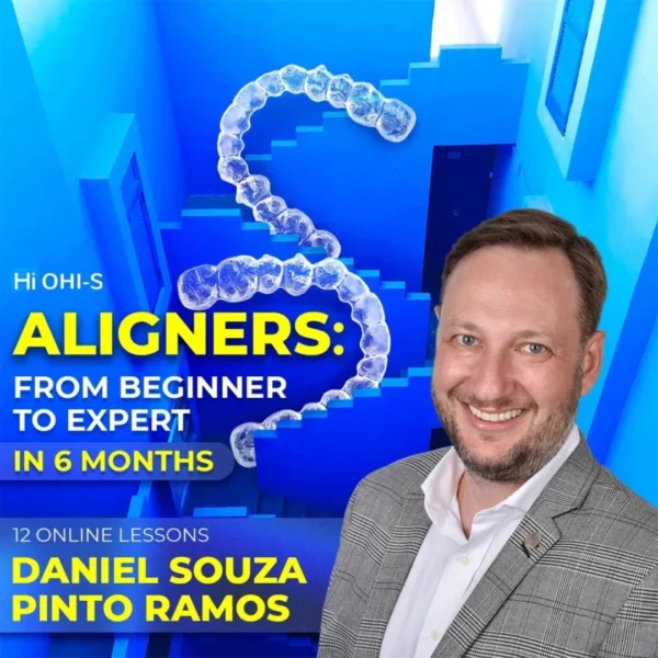 Aligners From Beginner to Expert in 6 Months Aligners: From Beginner to Expert in 6 Months