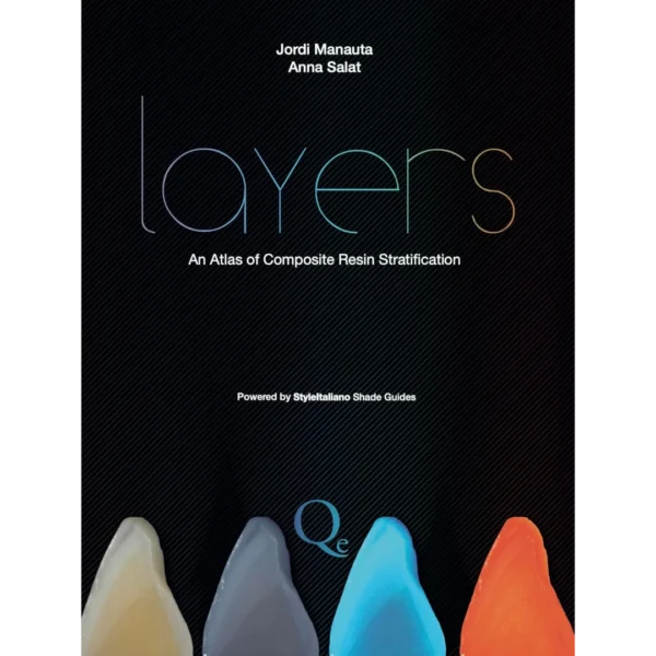 Layers An Atlas of Composite Resin Stratification Layers: An Atlas of Composite Resin Stratification