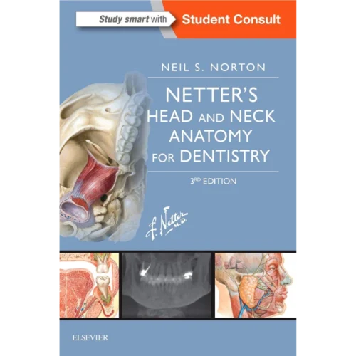 Netter's Head and Neck Anatomy for Dentistry (Netter Basic Science)