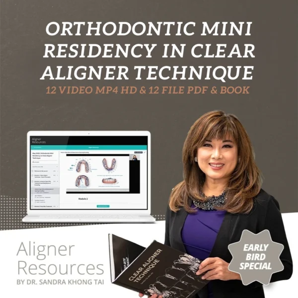 Orthodontic Mini Residency in Clear Aligner Technique Orthodontic Mini Residency in Clear Aligner Technique