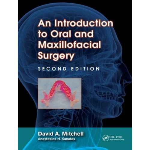 An Introduction to Oral and Maxillofacial Surgery