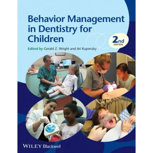 Behavior Management in Dentistry for Children