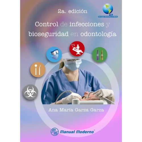 Control de infecciones y bioseguridad en odontología (Spanish Edition)