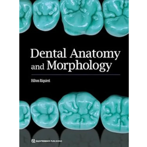 Dental Anatomy and Morphology