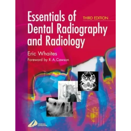 Essentials of Dental Radiography and Radiology