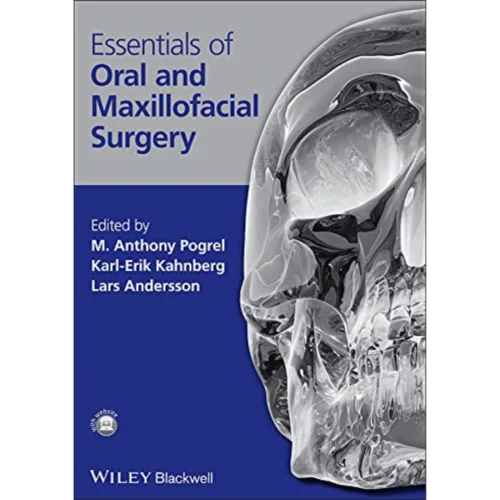 Essentials of Oral and Maxillofacial Surgery