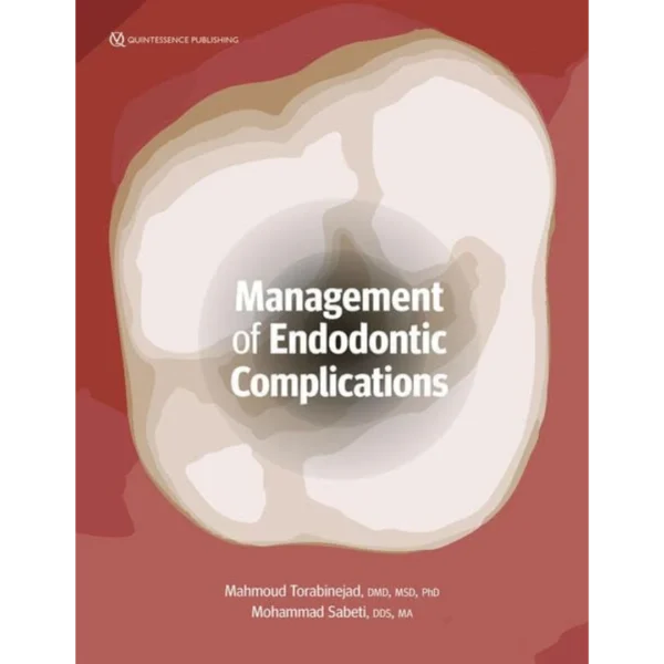 Management of Endodontic Complications Management of Endodontic Complications