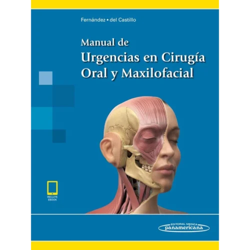Manual de Urgencias en Cirugía Oral y Maxilofacial