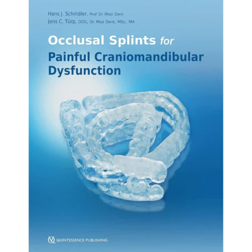 Occlusal Splints for Painful Craniomandibular Dysfunction