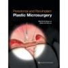 Periodontal and Peri-implant Plastic Microsurgery: Minimally Invasive Techniques with Maximum Precision