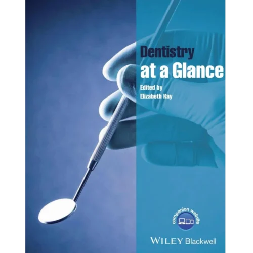 Dentistry at a Glance (At a Glance (Dentistry))
