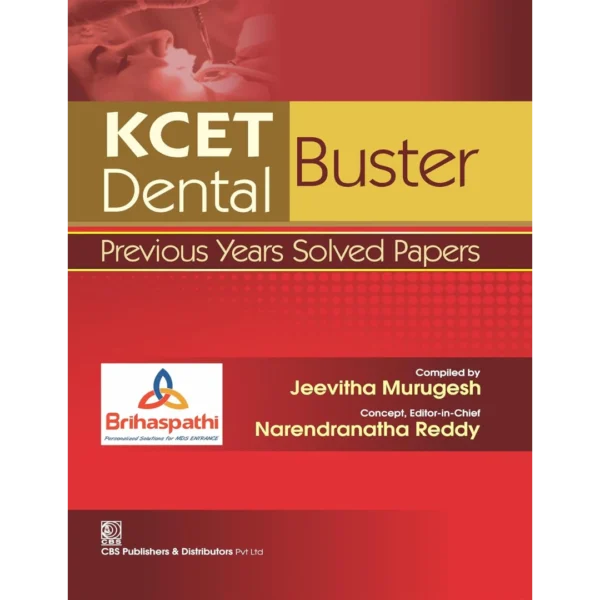 KCET Dental Buster Previous Years Solved Papers KCET Dental Buster Previous Years Solved Papers