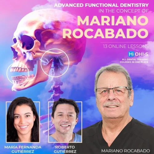 Advanced Functional Dentistry in the Concept of Mariano Rocabado Advanced Functional Dentistry in the Concept of Mariano Rocabado