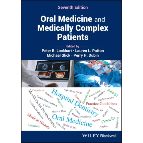 Oral Medicine and Medically Complex Patients 7th Oral Medicine and Medically Complex Patients 7th Edition